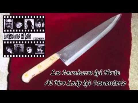 Los Carniceros Del Norte - 13 Cuchilladas - Disco Completo