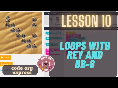 Lesson 10 Loops with Rey and BB 8