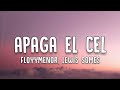FloyyMenor Lewis Somes APAGA EL CEL Letra Lyrics