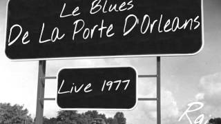 Renaud Le Blues de la porte d&#39;Orléans live 1977