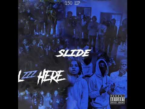 SLIDE Ft. 150 Ebk, Mdot, Dev Money, La Staxks