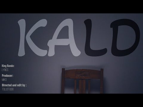 King Bando - KALD Produsert av MIKO