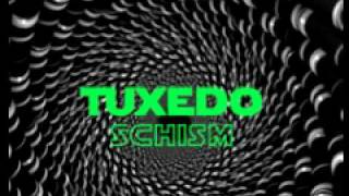 Tuxedo 'Schism' (Jose Pablo & Krifta Remix)