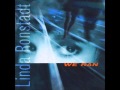 Linda Ronstadt -If I Should Fall Behind - hirosh58 Linda Ronstadt -If I Should Fall Behind