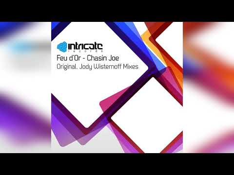 Feu d'Or - Chasin Joe [Intricate Records]
