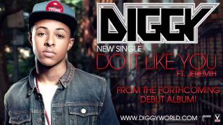 Diggy - Do It Like You feat. Jeremih (Official Audio) (New Song) 2o11 HQ