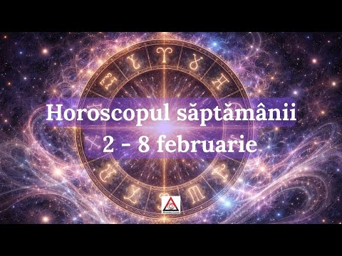 Horoscopul Saptamanii 2 - 8 Februarie 2026 | Alexandra Coman
