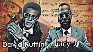 Juicy J x David Ruffin - &quot;Name It After Me / Statue Of A Fool&quot;
