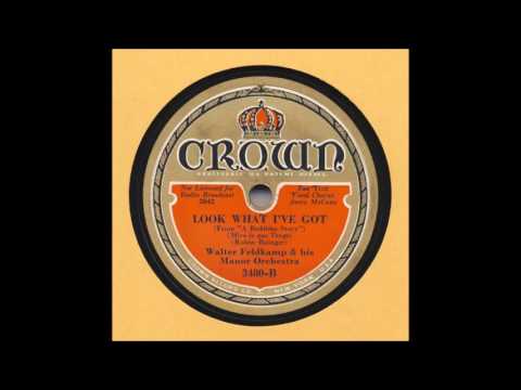 Walter Feldkamp & His Manor Inn Orchestra -  Look What I've Got - 1933