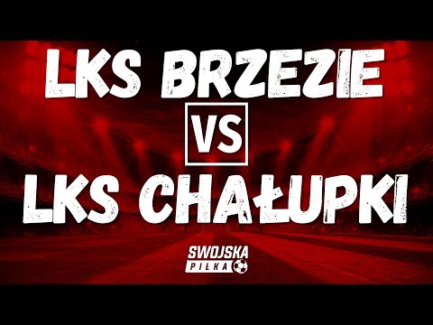 A KLASA: LKS Brzezie 🆚️ LKS Chałupki (skrót meczu)