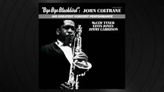 Bye Bye Blackbird by John Coltrane from &#39;Bye Bye Blackbird&#39;