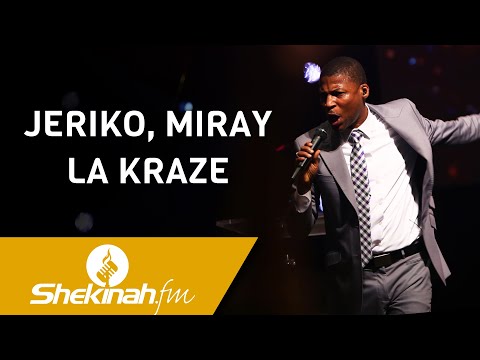 Jeriko, Miray La Kraze | Pasteur Grègory Toussaint | Lwanj Pwofetik