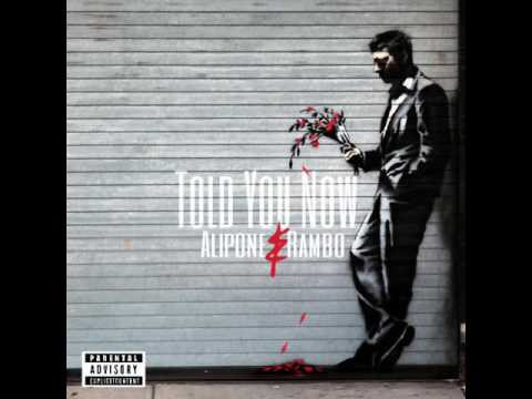 ALIPONE ft RAMBO - "Told You Now"