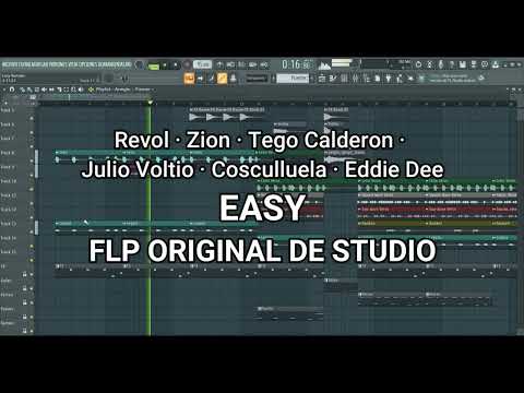 EASY (FLP ORIGINAL ESTUDIO) Revol · Zion · Tego Calderon · Julio Voltio · Cosculluela · Eddie Dee