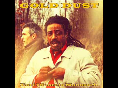 Earl 16 meets Manasseh 'GOLD DUST' (LP preview mix Roots Garden records)