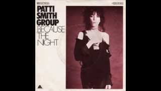 PATTI SMITH GROUP - BECAUSE THE NIGHT - GOD SPEED