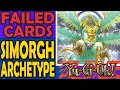 Simorgh - Failed Cards, Archetypes, and Sometimes Mechanics in Yu-Gi-Oh