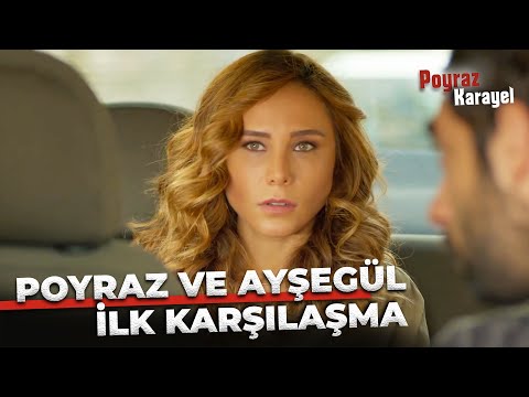 Poyraz ve Ayşegül'ün İlk Karşılaşması - Poyraz Karayel 1. Bölüm