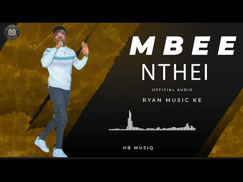 MBEE NTHEI -RYAN MUSIC Ke (official audio music)#For support Till / 650 4130