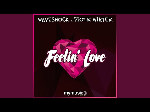 Feelin' Love (Radio Edit)