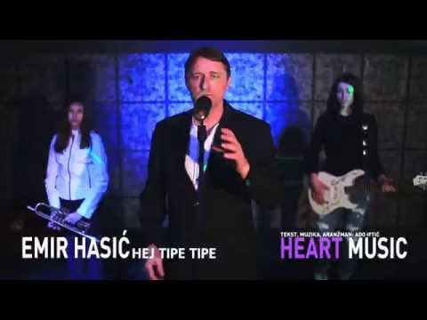 EMIR HASIC - HEJ TIPE, TIPE 2015 official video