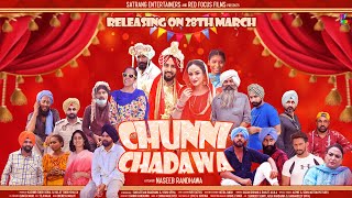 Chunni Chadawa ( ਚੁੰਨੀ ਚੜ੍ਹਾਵਾ ) || Official Trailer | Punjabi Movie 2021|| Satrang Entertainers
