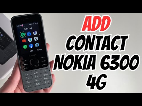 How To Add a contact on Nokia 6300 4G
