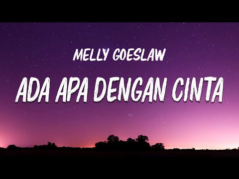 Melly Goeslaw – Ada Apa Dengan Cinta (feat. Eric) | Lirik Lagu Indonesia