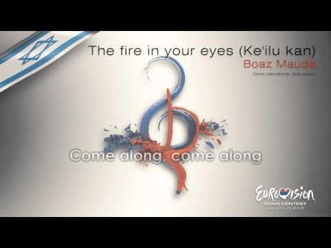 Boaz Mauda - "The Fire In Your Eyes" (Israel)