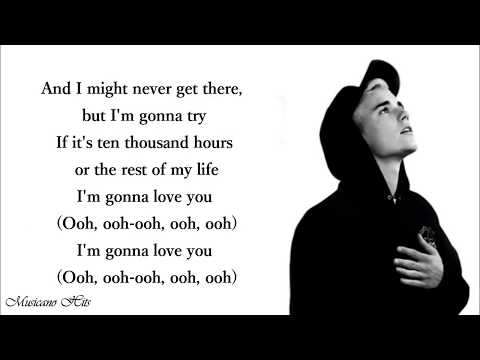 Dan + Shay, Justin Bieber - 10,000 Hours (Lyrics)