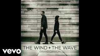 The Wind and The Wave - Grand Canyon (Audio)