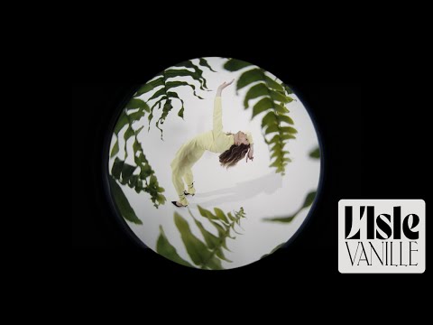 L'Isle - Vanille [vidéoclip officiel]