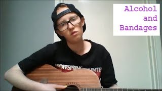 Alcohol and Bandages (JamisonParker cover)