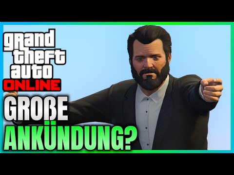 Kommt eine große GTA Ankündigung? - GTA 5 Online Deutsch