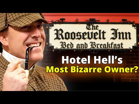 What Happened to Hotel Hell's Sherlock Holmes Wannabe? (THE ROOSEVELT INN)