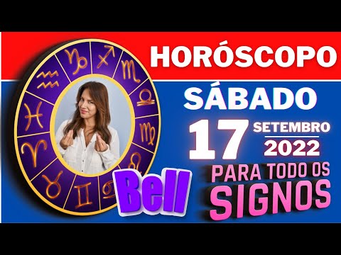 #meusigno ♈  HOROSCOPO DO DIA ⭐ SABADO 17 DE SETEMBRO DE 2022 l PREVISÕES PARA TODOS OS SIGNOS