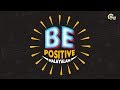 Be Positive Malayalam Motivational Tracks Malayalam Jukebox Malayalam Super Hit Songs
