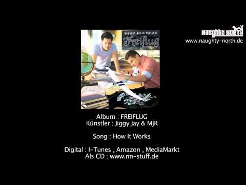 JIGGY - How It Works feat. MjR ( Freiflug Album 2010 ) I-TUNES