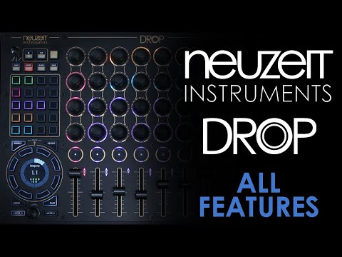 Neuzeit Instruments DROP - All Features Walkthrough