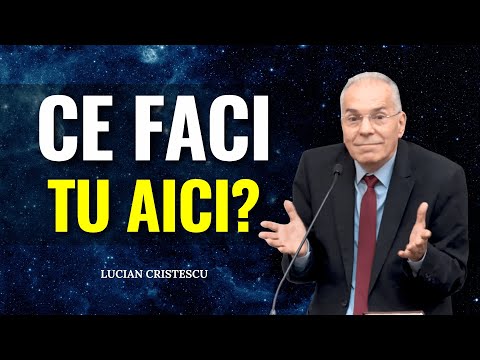 Lucian Cristescu - Ce faci tu aici? - predici creștine