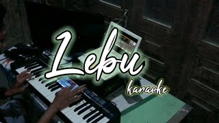 Download lagu LEBU - Karaoke dangdut koplo mp3