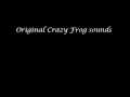 Original Crazy Frog Sounds