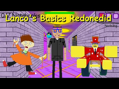 Lanco's Basics Redonedid (Baldi's Basics Mod)