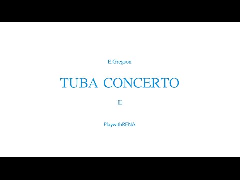 Tuba Concerto - 3rd movement / E.Gregson