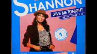 SHANNON-GIVE ME TONIGHT