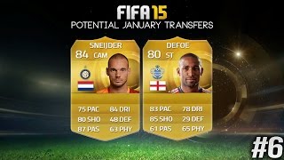 Fifa 15 - POTENTIAL JANUARY TRANSFERS #6 SNEIJDER, DEFOE, VLAAR, MILNER & PODOLSKI!!
