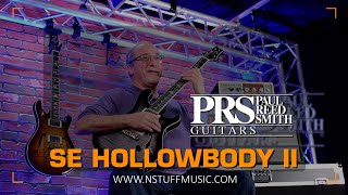 Video thumbnail for The PRS SE Hollowbody II by N Stuff Music