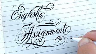 How to Write English Assignment in Stylish Calligraphy