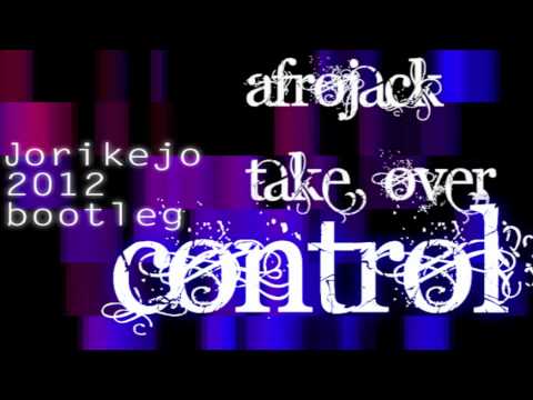 Afrojack ft. Eva simons - take over control (jorikejo 2012 bootleg)