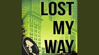 Lost My Way (A Tribute to Plan B)